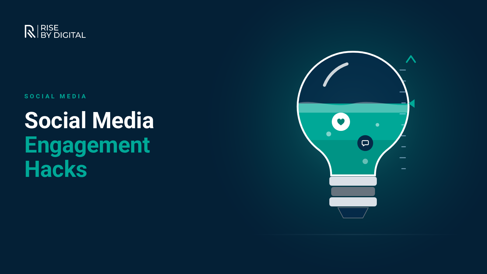 Social Media Engagement Hacks A lightbulb filling up with teal like a meter, with like and comment bubbles rising inside it